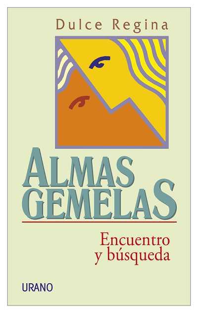 ALMAS GEMELAS | 9788479532154 | REGINA, DULCE