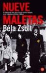 NUEVE MALETAS | 9788466317412 | ZSOLT, BELA