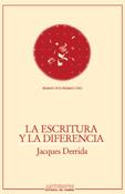 ESCRITURA Y LA DIFERENCIA, LA | 9788476581261 | DERRIDA, JACQUES