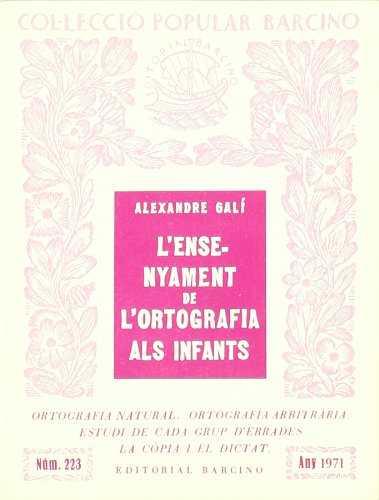 ENSENYAMENT DE L`ORTOGRAFIA ALS INFANTS, L` | 9788472265455 | GALI COLL, ALEXANDRE