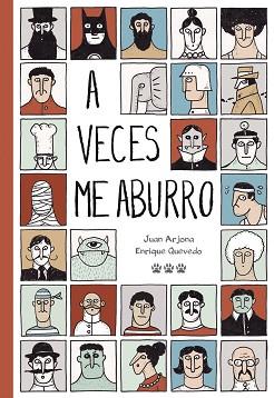 A VECES ME ABURRO | 9788494730412 | ARJONA VÁZQUEZ, JUAN / QUEVEDO ARAGÓN, ENRIQUE