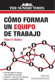 COMO FORMAR UN EQUIPO DE TRABAJO | 9788474328851 | MADDUX, ROBERT B.