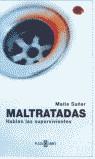 MALTRATADAS | 9788401377983 | SUÑER, MAITE