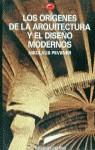 ORIGENES DE LA ARQUITECTURA Y EL DISEÑO MODERNO, | 9788423321773 | PEVSNER, NIKOLAUS