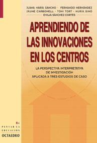 APRENDIENDO DE LAS INNOVACIONES EN LOS CENTROS | 9788480633352 | SANCHO, JUANA MARIA