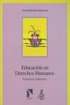 EDUCACION EN DERECHOS HUMANOS.PROPUESTAS DIDACTICA | 9788481981056 | AMNISTÍA INTERNACIONAL