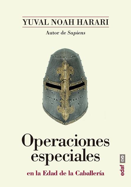 OPERACIONES ESPECIALES EN LA EDAD DE LA CABALLERÍA | 9788441439030 | NOAH HARARI, YUVAL