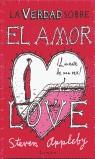 VERDAD SOBRE EL AMOR, LA | 9788426445599 | APPLEBY, STEVEN