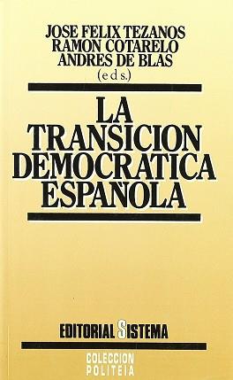 TRANSICION DEMOCRATICA ESPAÑOLA, LA | 9788486497231 | TEZANOS, JOSÉ FÉLIX, ED. LIT.