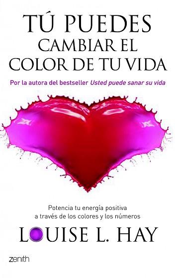 TU PUEDES CAMBIAR EL COLOR DE TU VIDA    | 9788408080558 | L. HAY, LOUISE