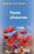 FLORES SILVESTRES GUIAS DE CAMPO | 9788480764759 | KREMER, BRUNO B.