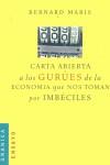 CARTA ABIERTA A LOS GURUES DE LA ECONOMIA | 9788475778914 | MARIS, BERNARD