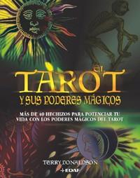 TAROT Y SUS PODERES MAGICOS | 9788441411289 | DONALDSON, TERRY