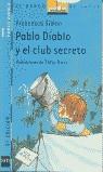 PABLO DIABLO Y EL CLUB SECRETO (BVA) | 9788434890053 | SIMON, FRANCESCA