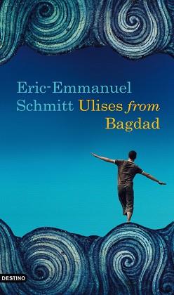 ULISES FROM BAGDAD | 9788423341597 | SCHMITT, ERIC EMMANUEL