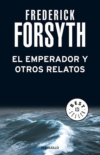 EMPERADOR Y OTROS RELATOS, EL | 9788497598583 | FORSYTH,FREDERICK