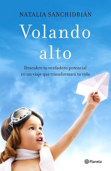 VOLANDO ALTO | 9788408181422 | SANCHIDRIÁN POLO, NATALIA