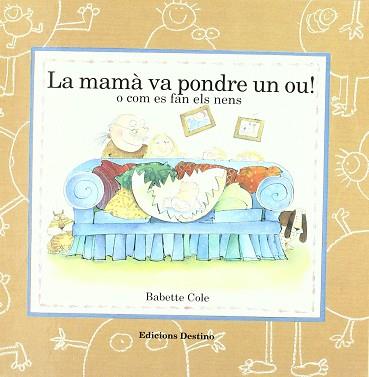 MAMA VA PONDRE UN OU, LA | 9788423322893 | COLE, BABETTE