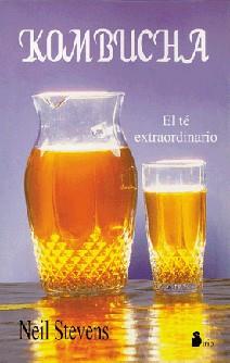 KOMBUCHA EL TE EXTRAORDINARIO | 9788478082001 | STEVENS, NEIL