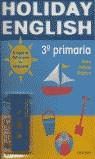 HOLIDAY ENGLISH 3 PRIMARIA PACK CASTELLA | 9780194544924 | VARIS