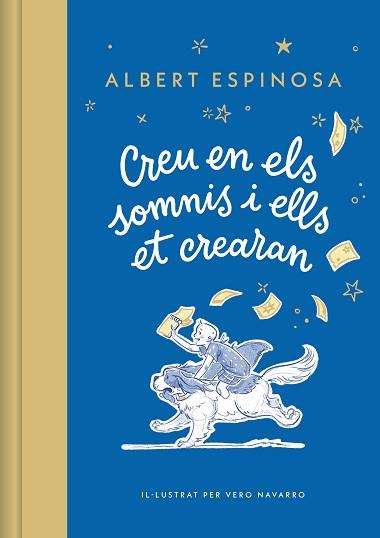 CREU EN ELS SOMNIS I ELLS ET CREARAN | 9788426431264 | ESPINOSA, ALBERT