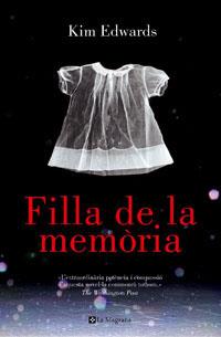 FILLA DE LA MEMORIA | 9788479010720 | EDWARDS, KIM