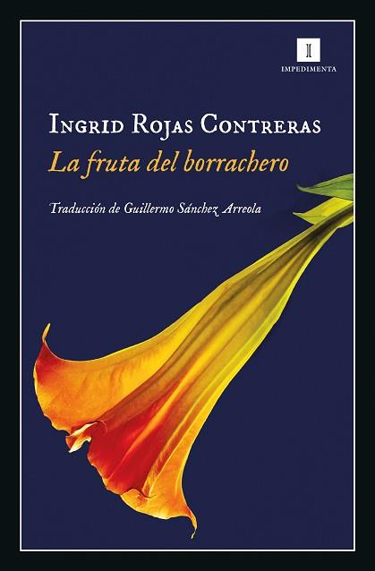 FRUTA DEL BORRACHERO | 9788417553012 | ROJAS CONTRERAS, INGRID