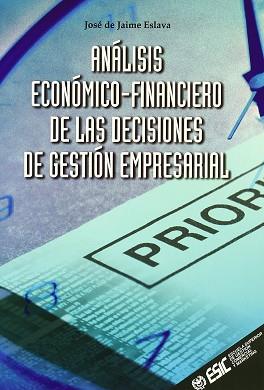 ANALISIS ECONOMICO-FINANCIERO DE LAS DECISIONES GESTION EMPR | 9788473563543 | ESLAVA, JOSE DE JAIME