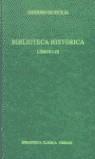 BIBLIOTECA HISTORICA LIBROS I-III | 9788424922917 | DIODORO DE SICILIA