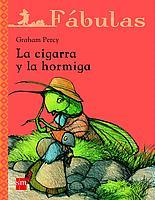 CIGARRA Y LA HORMIGA, LA  (FABULAS) | 9788434886780 | PERCY, GRAHAM