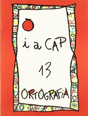 PUNT I A CAP 13 ORTOGRAFIA VERMELL | 9788478871131 | BELTRAN BALAGUER, ANGELS