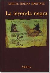 LEYENDA NEGRA, LA | 9788486763428 | MOLINA MARTINEZ, MIGUEL