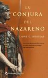 CONJURA DEL NAZARENO LA | 9788496692039 | DOUGLAS, LLOYD C.