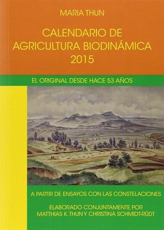 CALENDARIO AGRICULTURA BIODINAMICA 2015 | 9788492843480 | MARIA THUN - ALEMANIA