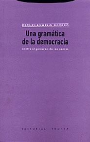 GRAMATICA DE LA DEMOCRACIA UNA | 9788481645620 | BOVERO, MICHELANGELO