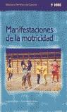 MANIFESTACIONES DE LA MOTRICIDAD | 9788495114075 | TRIGO, EUGENIA