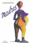 MADRES (COMIC) | 9788470913839 | BRETECHER, CLAIRE