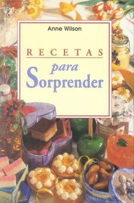 RECETAS PARA SORPRENDER | 9783829002967 | WILSON, ANNE