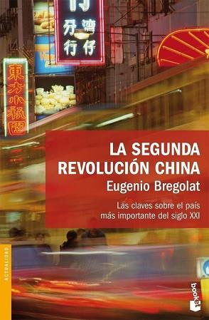 SEGUNDA REVOLUCION CHINA LA | 9788423340385 | BREGOLAT, EUGENIO