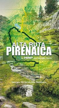 ALTA RUTA PIRENAICA | 9788480190466 | VERON, GEORGES / BONNEAUX, JEROME