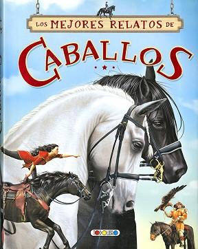 MEJORES RELATOS DE CABALLOS, LOS | 9788490379097 | VV.AA.