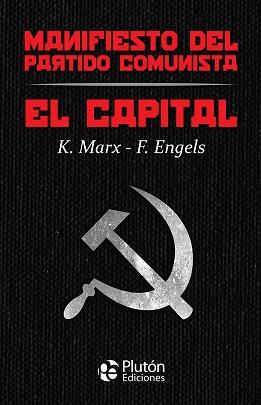 CAPITAL Y MANIFIESTO DEL PARTIDO COMUNISTA | 9788417928889 | MARX, KARL / ENGELS, FRIEDRICH