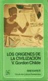 ORIGENES DE LA CIVILIZACION | 9788437500157 | CHILDE, V. GORDON