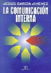 COMUNICACION INTERNA, LA | 9788479783778 | GARCIA JIMENEZ, JESUS