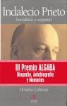 INDALECIO PRIETO-SOCIALISTA Y ESPAÑOL ( III PREMIO ALGABA ) | 9788496107458 | CABEZAS, OCTAVIO