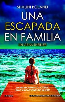 ESCAPADA EN FAMILIA. MÁS DE 2 MILLONES DE EJEMPLARES VENDIDOS. BESTSELLER EN | 9788410080324 | BOLAND, SHALINI