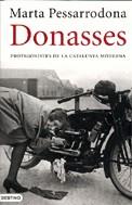 DONASSES ( PROTAGONISTES DE LA CATALUNYA MODERNA ) | 9788497100854 | PESSARRODONA, MARTA