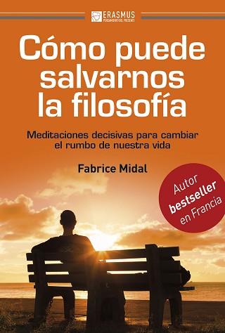 COMO PUEDE SALVARNOS LA FILOSOFIA | 9788415462583 | MIDAL, FABRICE;