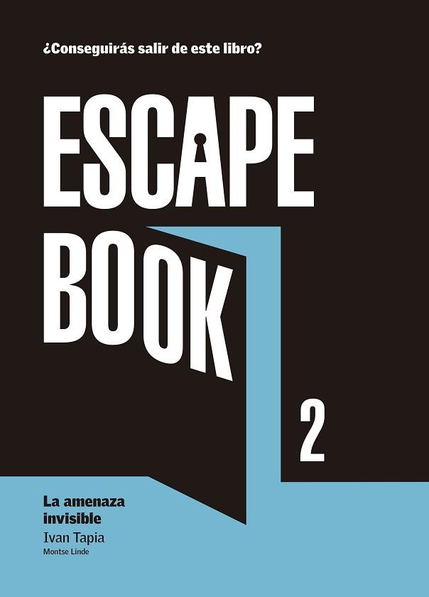 ESCAPE BOOK 2 | 9788416890392 | TAPIA, IVAN / LINDE, MONTSE