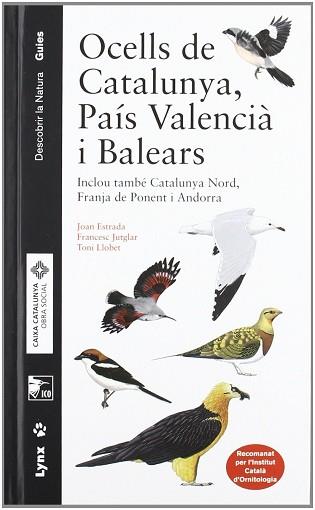 OCELLS DE CATALUNYA PAIS VALENCIA I BALEARS | 9788496553545 | ESTRADA, JOAN / JUTGLAR, FRANCESC / LLOBET, TONI